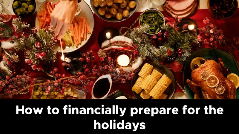How to financially prepare for the holidays