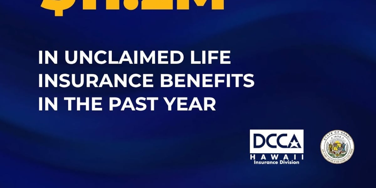 Free online portal helps families find unclaimed life insurance benefits - Hawaii News Now