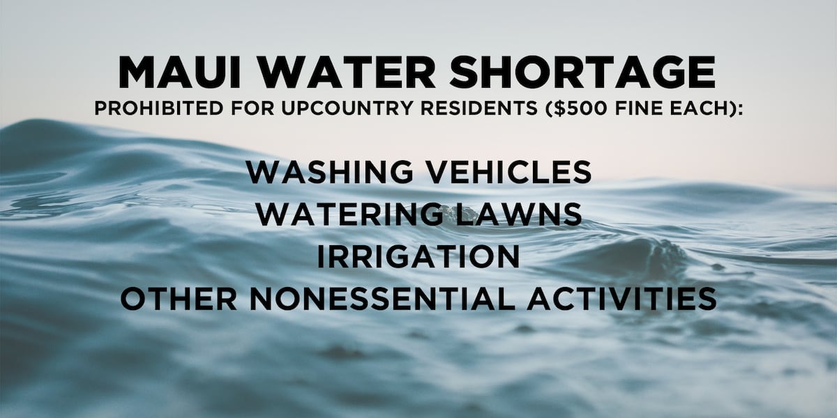 updated maui water conservation rules take effect... ‘Water fiasco’ on Maui leaves residents feeling mistreated, unfairly ...
