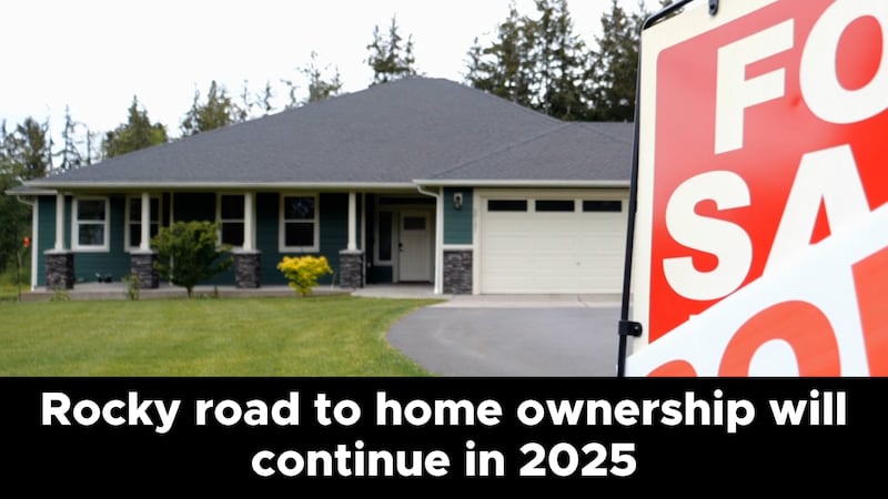Rocky road to home ownership will continue in 2025